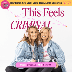 This Feels Criminal: A True Crime Podcast (Formerly Killer Queens) by This Feels Criminal | Formerly Killer Queens