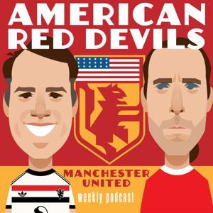 Manchester United Podcast by American Red Devils