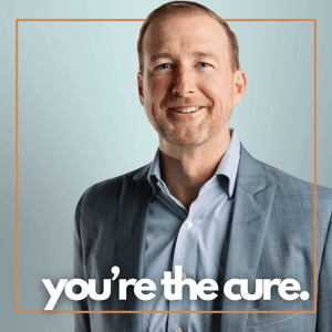 You’re the Cure w/ Dr. Ben Edwards by Veritas Medical
