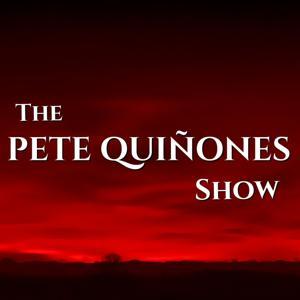 The Pete Quiñones Show by Peter R Quiñones