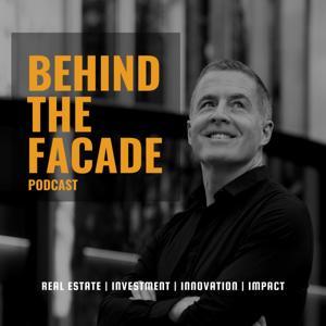 Behind The Facade - Real Estate Investing by Gavin J Gallagher