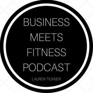 Business Meets Fitness by Lauren Tickner