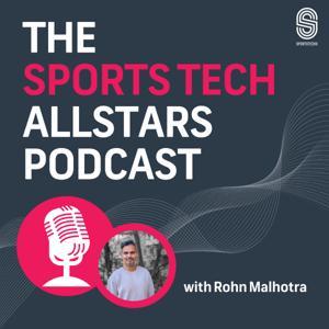 The Sports Tech Allstars Podcast by SportsTechX