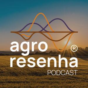 Agro Resenha Podcast by Agro Resenha Produções