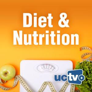 Nutrition and Diet (Audio) by UCTV