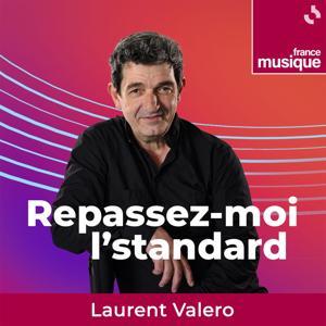 Repassez-moi l'standard by France Musique