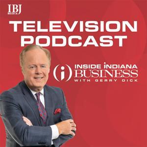 Inside INdiana Business Television Podcast by IBJ Media