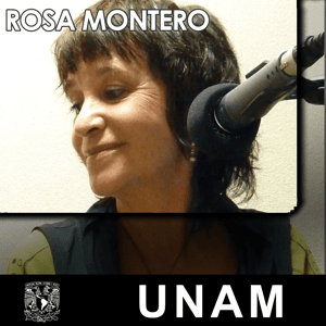 En voz de Rosa Montero by UNAM