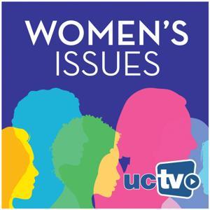 Women's Issues (Video) by UCTV