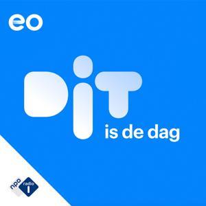 Dit is de Dag by NPO Radio 1 / EO