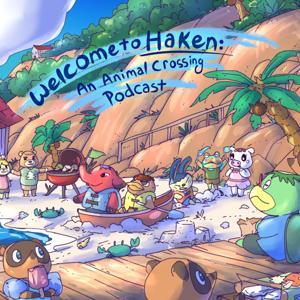 Haken: An Animal Crossing Podcast by ChuyPlaysNintendo