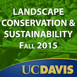 Landscape Conservation & Sustainability: Fall 2015 by Steve Greco