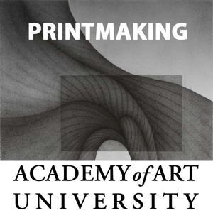 Printmaking (Fine Art) by Academy of Art University