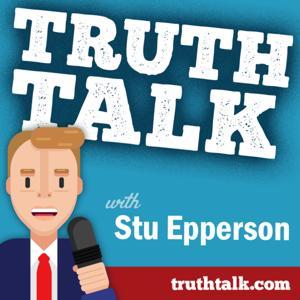 TRUTH Talk with Stu Epperson by Truth Network