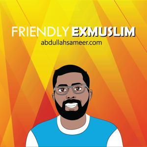 Mr. and Mrs. Friendly Exmuslim Podcast by Abdullah Sameer