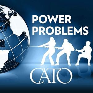 Power Problems by Cato Institute