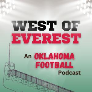 West of Everest: An Oklahoma Football Podcast by Lee and Grant Benson