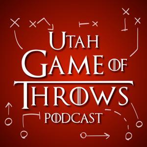 Game of Throws:  The Salt Lake Tribune's Utes podcast by Game of Throws