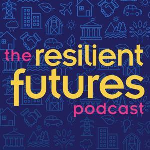 Resilient Futures Podcast by Future Cities