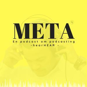 META - en podcast om podcasting by hearHEAR