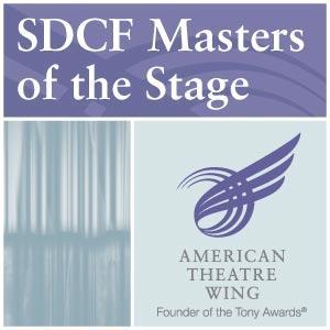 ATW - SDCF Masters of the Stage by American Theatre Wing and SDCF