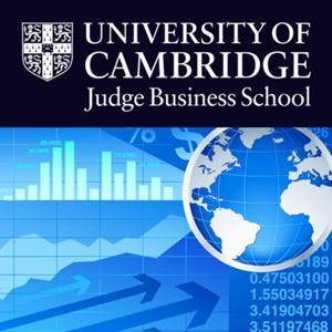 Cambridge Judge Business School Discussions on Economics & Policy by Cambridge University