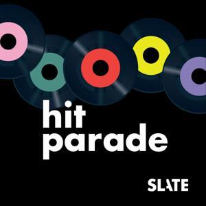Hit Parade | Music History and Music Trivia by Slate Podcasts