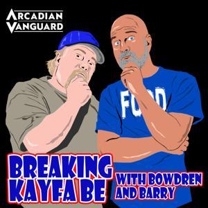 Breaking Kayfabe with Bowdren and Barry by Arcadian Vanguard