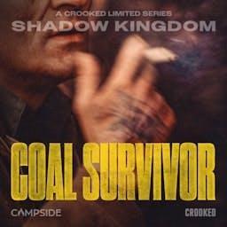 Shadow Kingdom by Crooked Media & Campside