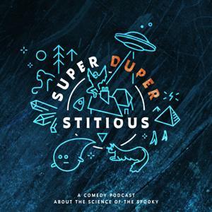 Superduperstitious by Wyatt Shell and Jake Withee