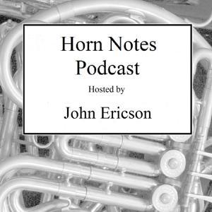 Horn Notes Podcast by Horn Notes Edition