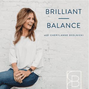 Brilliant Balance by Cherylanne Skolnicki