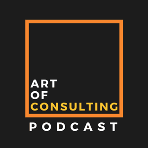 Art of Consulting Podcast by Andy Fry, Cat Lam