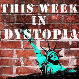 This Week in Dystopia by The Ash Center for Democratic Governance and Innovation