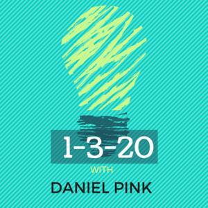 The 1-3-20 Podcast by Daniel Pink, powered by HubSpot