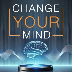 Change Your Mind - Kommunikation, NLP, Hypnose, Coaching und Psychologie by Alexander Schelle - Mentalist und Hypnotiseur - Persönlichkeitsentwicklung, Kommunikation, Coaching, NLP und Psychologie