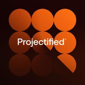 Projectified by Project Management Institute