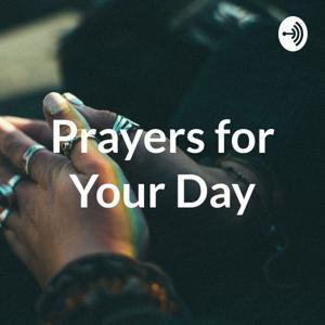 Prayers for Your Day by Denita