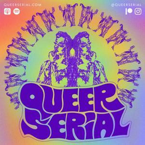 Queer Serial: American LGBTQ+ History by Devlyn Camp