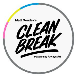 Clean Break with Matt Gondek by Matt Gondek - Deconstructive Pop Artist