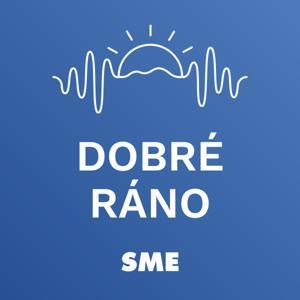 Dobré ráno | Denný podcast denníka SME by SME.sk