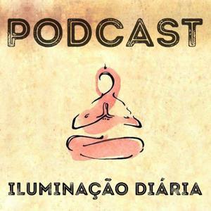 Podcast Iluminação Diária by Monge Butsukei 佛攜