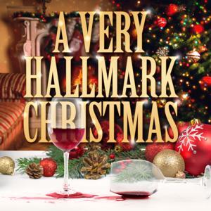 A Very Hallmark Christmas by Loree Stark and Rob Bricken
