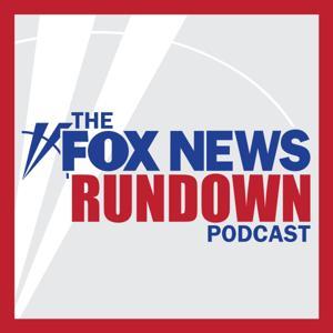 The Fox News Rundown by FOX News Podcasts