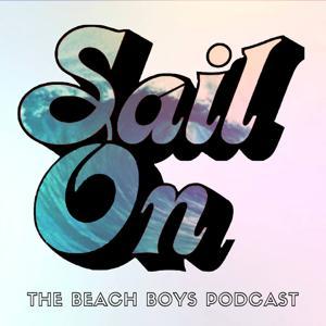 Sail On: The Beach Boys Podcast by Wyatt Funderburk