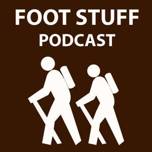 Foot Stuff Podcast by Foot Stuff Podcast