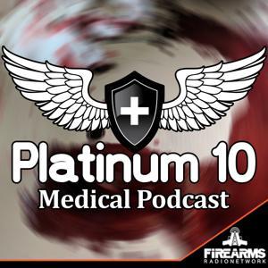 Platinum 10 Medical by Firearms Radio Network