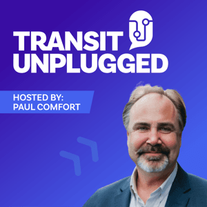 Transit Unplugged by Paul Comfort, SVP Modaxo