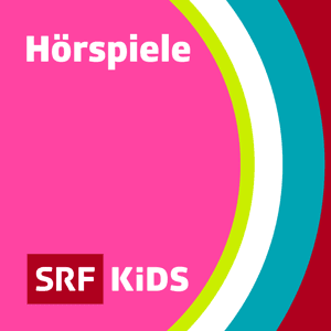 SRF Kids Hörspiele – Geschichten für Kinder by Schweizer Radio und Fernsehen (SRF)