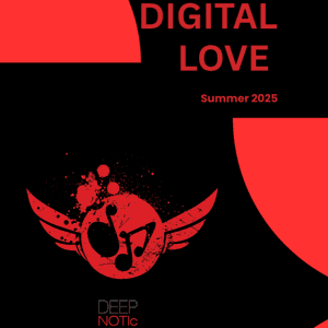 Digital Love by Deepnotic&Friends